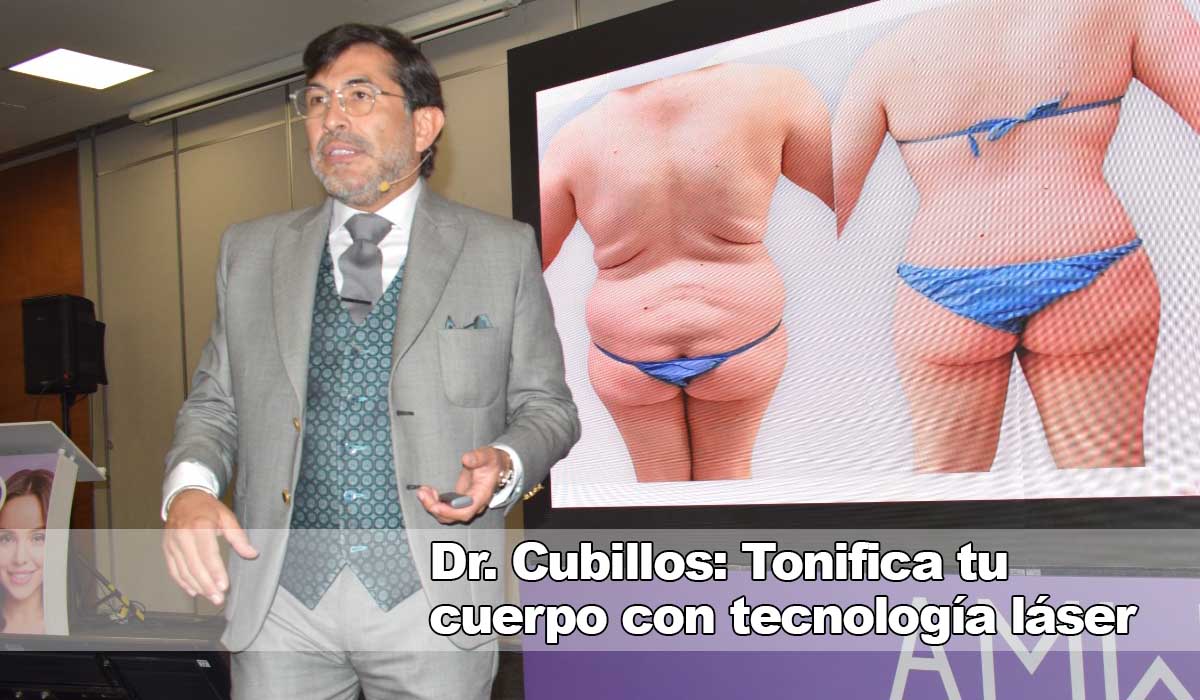 Dr. Gabriel Cubillos: láser para tonificar cuerpo en Colombia y México